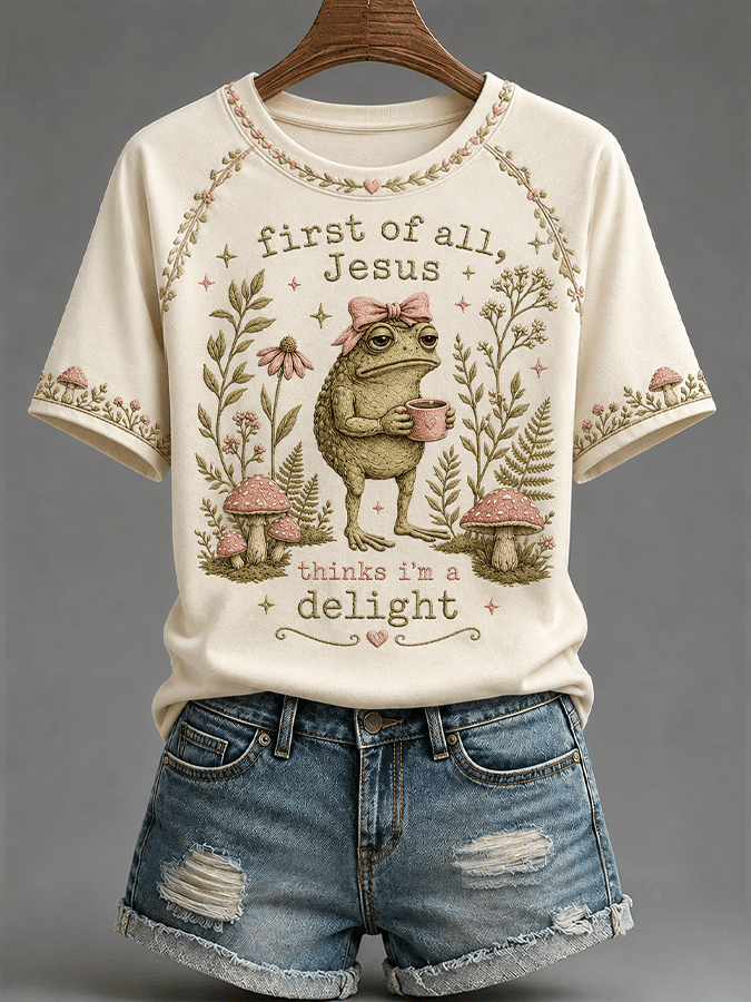 βFirst Of All, Jesus Thinks I'm A Delightβ Comfortable T-Shirt