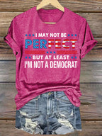 Women's  I MAY NOT BE PERFECT Print T-Shirt