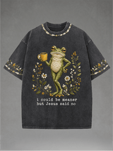 Men's Washed Crew-Neck i could be meaner but Jesus said no Print T-Shirt