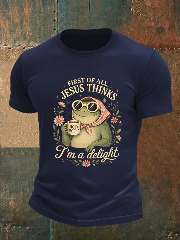 Men's First Of All Jesus Thinks I'm A Delight Shirt, Funny Christian Frog T-Shirt