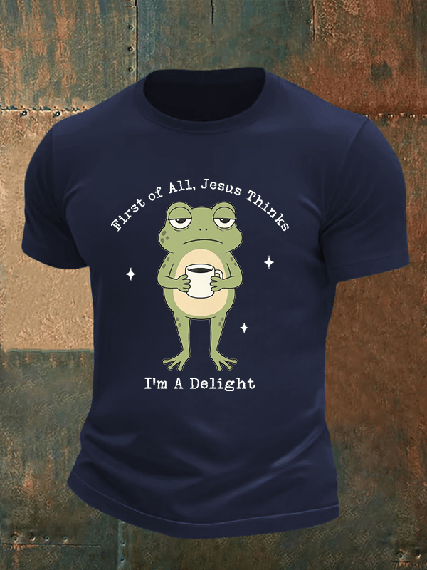Men's Funny First Of All Jesus Thinks I’m A Delight Frog shirt