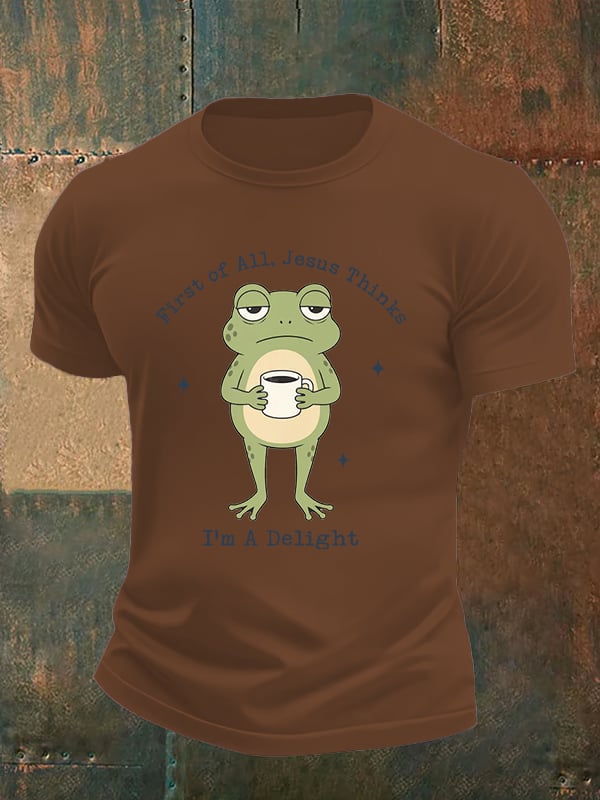Men's Funny First Of All Jesus Thinks I’m A Delight Frog shirt