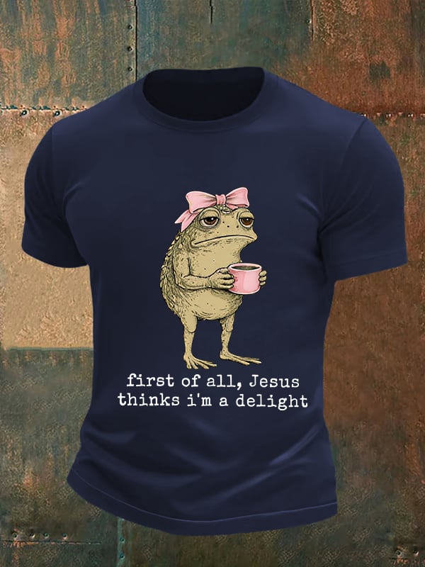 Men's First Of All Jesus Thinks I'm A Delight Shirt, Funny Christian Frog T-Shirt