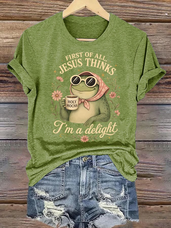 Women's  First Of All Jesus Thinks I'm A Delight Shirt, Funny Christian Frog T-Shirt