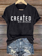 Women's  created with a purpose T-Shirt