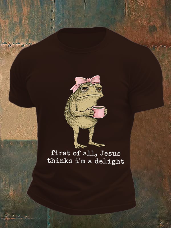Men's First Of All Jesus Thinks I'm A Delight Shirt, Funny Christian Frog T-Shirt