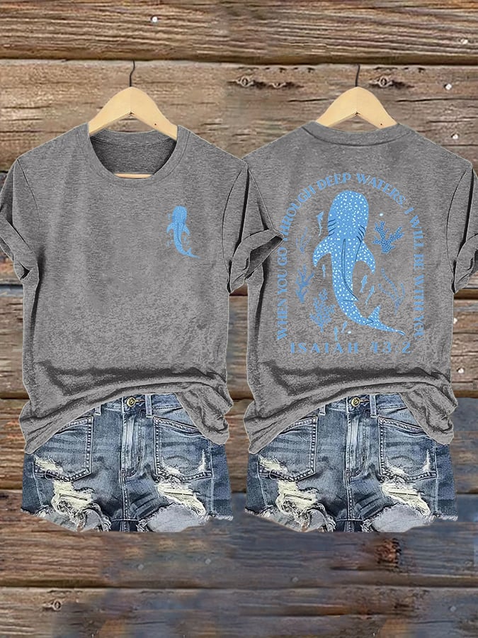Women's When You Go Through Deep Waters, I'Ll Be With You  Print Shirt