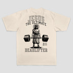 Jesus The Ultimate Deadlifter T-shirt