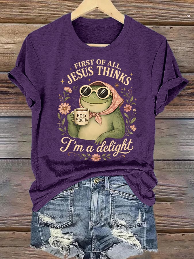 Women's  First Of All Jesus Thinks I'm A Delight Shirt, Funny Christian Frog T-Shirt
