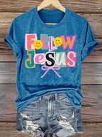 Women's  Follow Jesus Christian Faith Print T-Shirt
