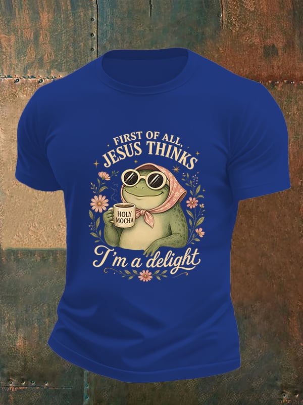 Men's First Of All Jesus Thinks I'm A Delight Shirt, Funny Christian Frog T-Shirt