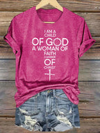 Women's  Child Of God T-Shirt: Woman Of Faith, Christian  T-Shirt