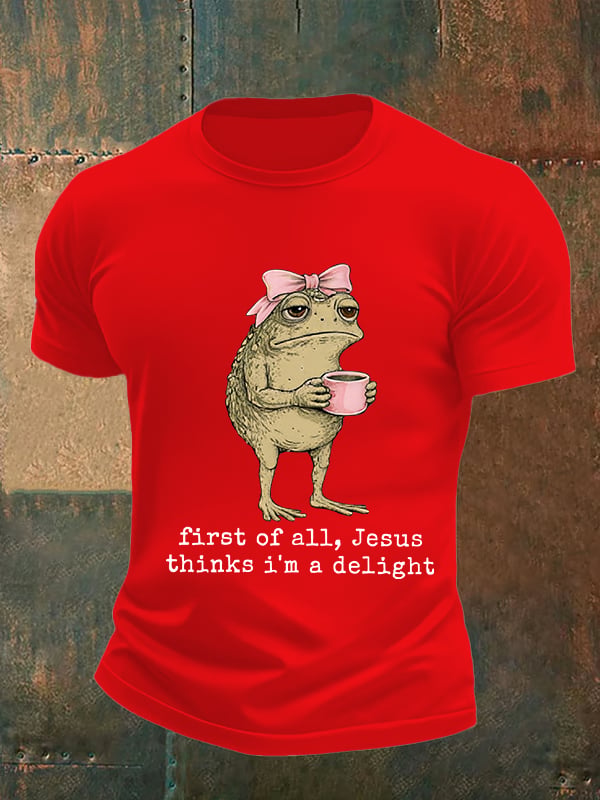 Men's First Of All Jesus Thinks I'm A Delight Shirt, Funny Christian Frog T-Shirt