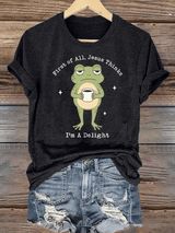 Women's  Funny First Of All Jesus Thinks I’m A Delight Frog shirt