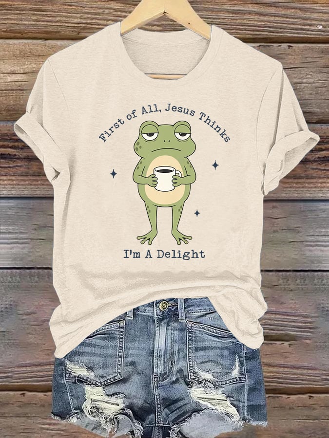 Women's  Funny First Of All Jesus Thinks I’m A Delight Frog shirt