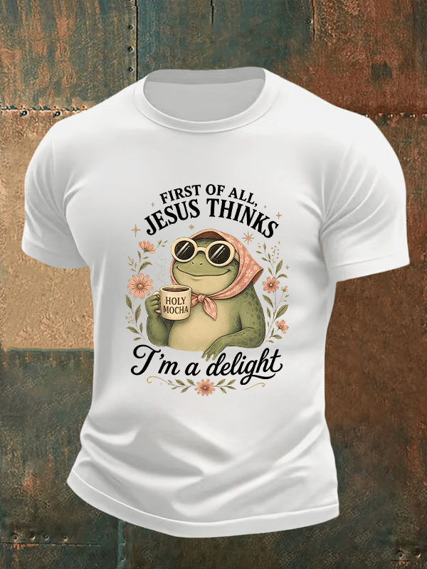 Men's First Of All Jesus Thinks I'm A Delight Shirt, Funny Christian Frog T-Shirt