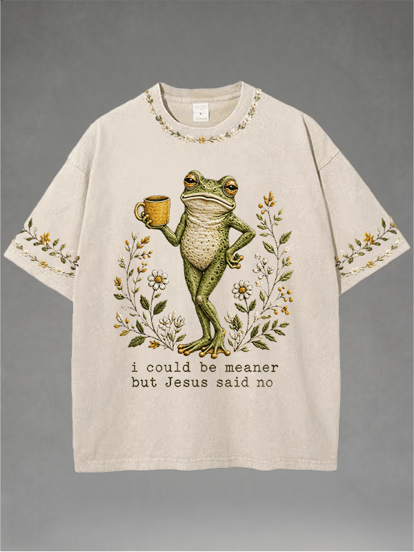 Men's Washed Crew-Neck i could be meaner but Jesus said no Print T-Shirt