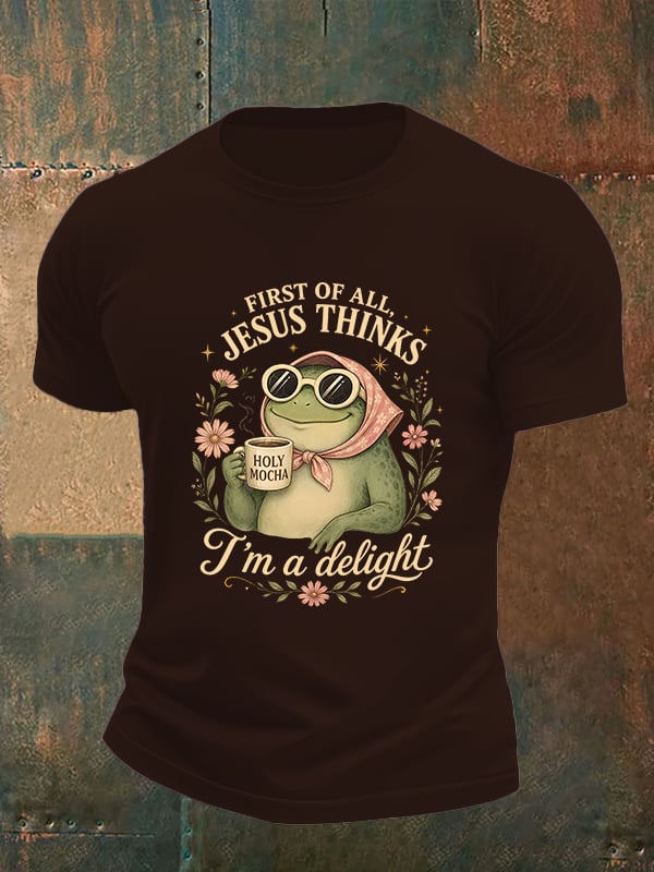 Men's First Of All Jesus Thinks I'm A Delight Shirt, Funny Christian Frog T-Shirt