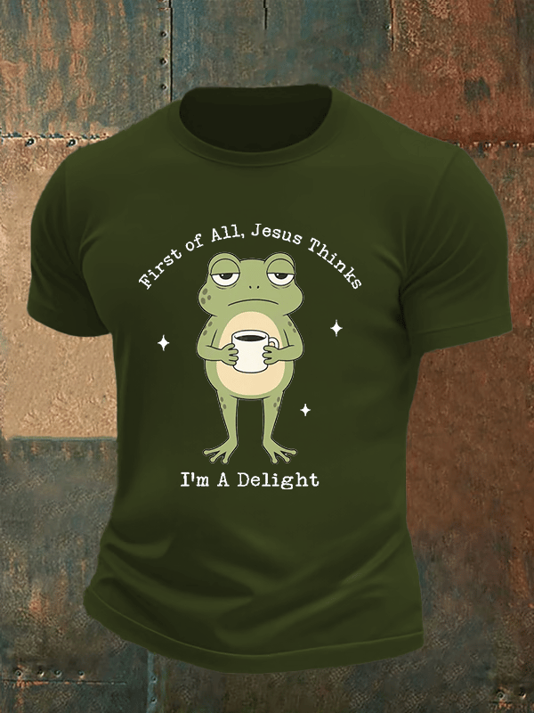 Men's Funny First Of All Jesus Thinks I’m A Delight Frog shirt