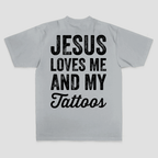 Jesus Loves Me And My Tattoos Printed Men's T-shirt