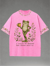 Men's Washed Crew-Neck i could be meaner but Jesus said no Print T-Shirt