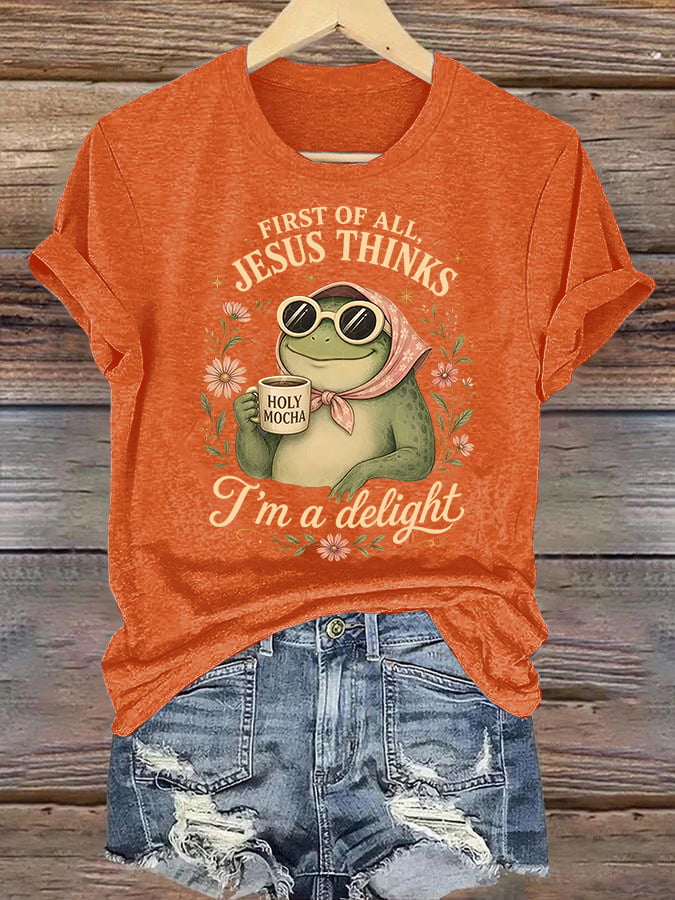 Women's  First Of All Jesus Thinks I'm A Delight Shirt, Funny Christian Frog T-Shirt