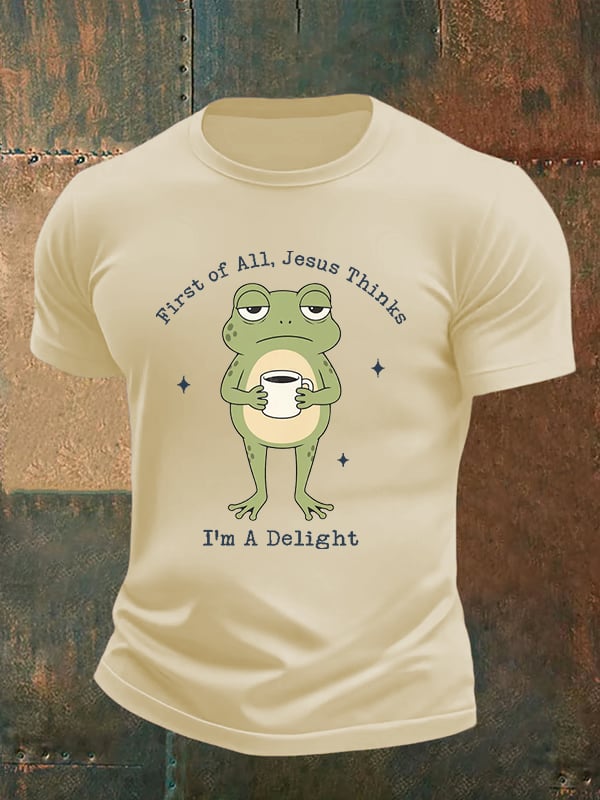 Men's Funny First Of All Jesus Thinks I’m A Delight Frog shirt