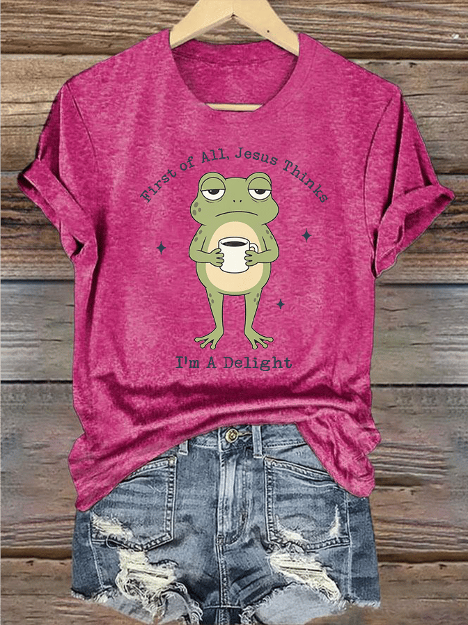 Women's  Funny First Of All Jesus Thinks I’m A Delight Frog shirt