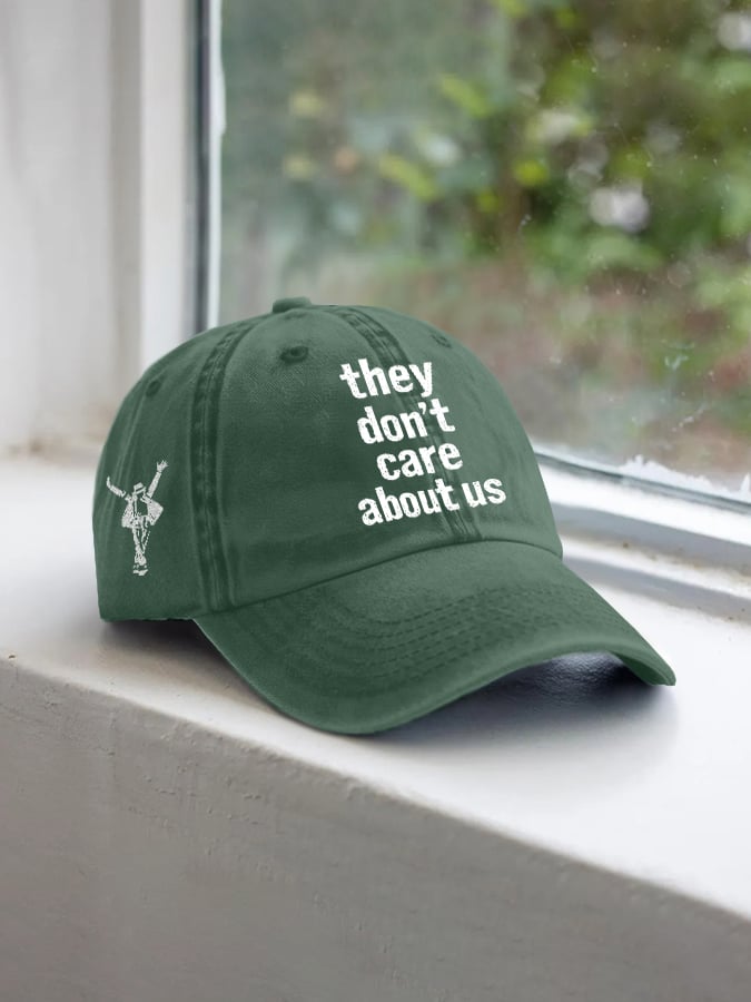 Unisex They Don't Care About Us Printed Hat