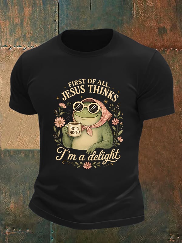 Men's First Of All Jesus Thinks I'm A Delight Shirt, Funny Christian Frog T-Shirt