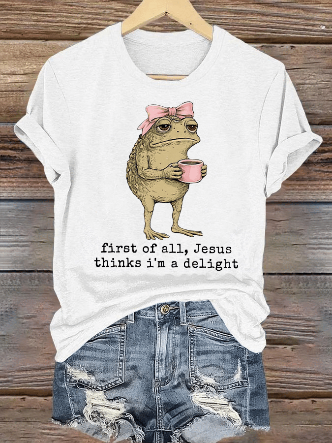 Women's  First Of All Jesus Thinks I'm A Delight Shirt, Funny Christian Frog T-Shirt