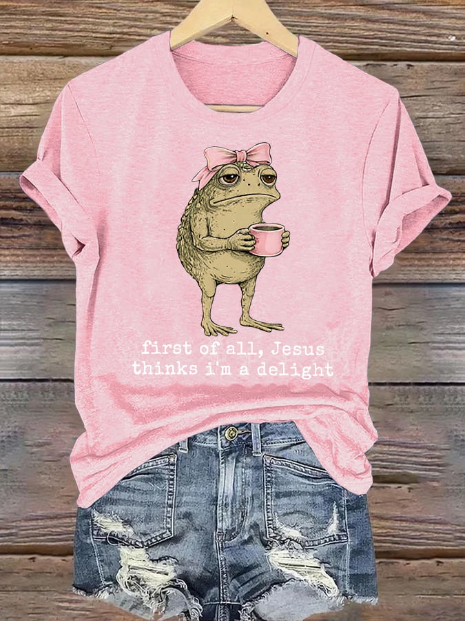 Women's  First Of All Jesus Thinks I'm A Delight Shirt, Funny Christian Frog T-Shirt