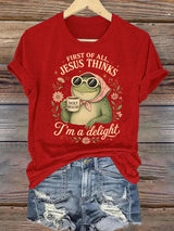 Women's  First Of All Jesus Thinks I'm A Delight Shirt, Funny Christian Frog T-Shirt