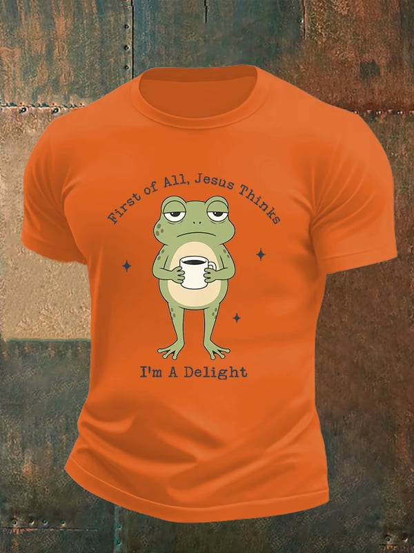 Men's Funny First Of All Jesus Thinks I’m A Delight Frog shirt