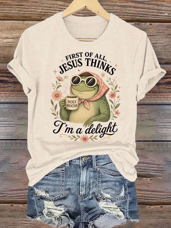 Women's  First Of All Jesus Thinks I'm A Delight Shirt, Funny Christian Frog T-Shirt