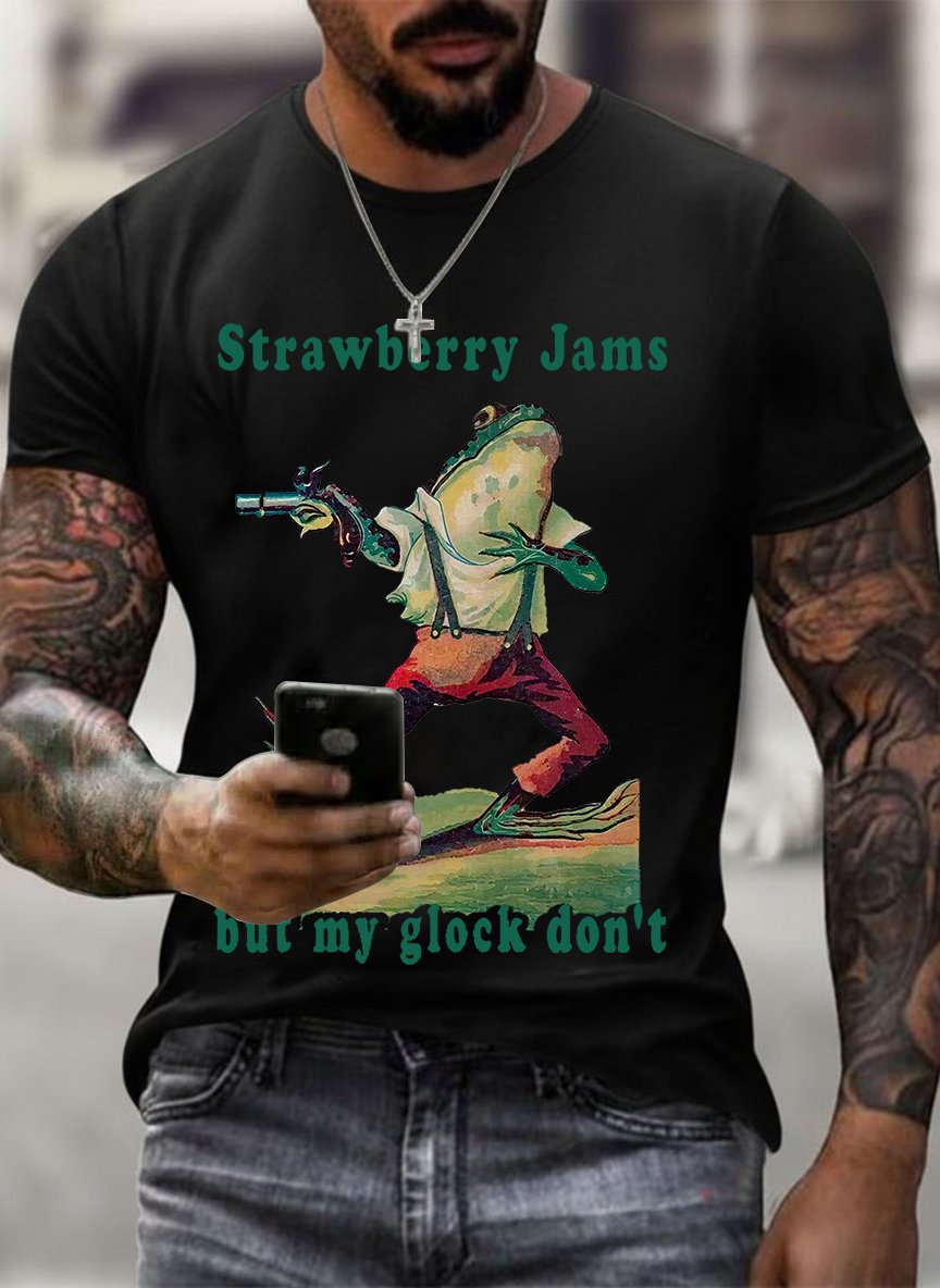 Men's Strawberry Jams but my glock don't Printed T-Shirt