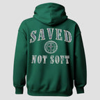 Saved Not Soft Hoodie